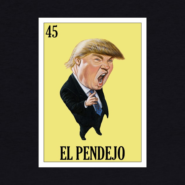 Loteria Mexicana Art - Mexican Loteria Art - Regalo Anti Trump by HispanicStore